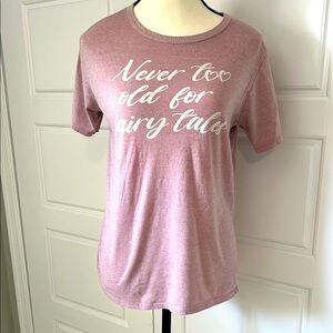 Amazon Pink Crew Neck Short Sleeve T-Shirt Never Too Old for Fairy Tales